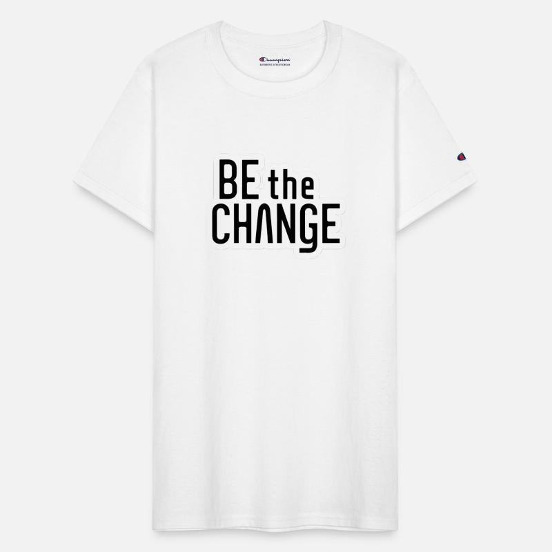 Be the Change