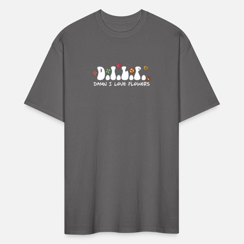 D.I.L.F. Damn I Love Flowers