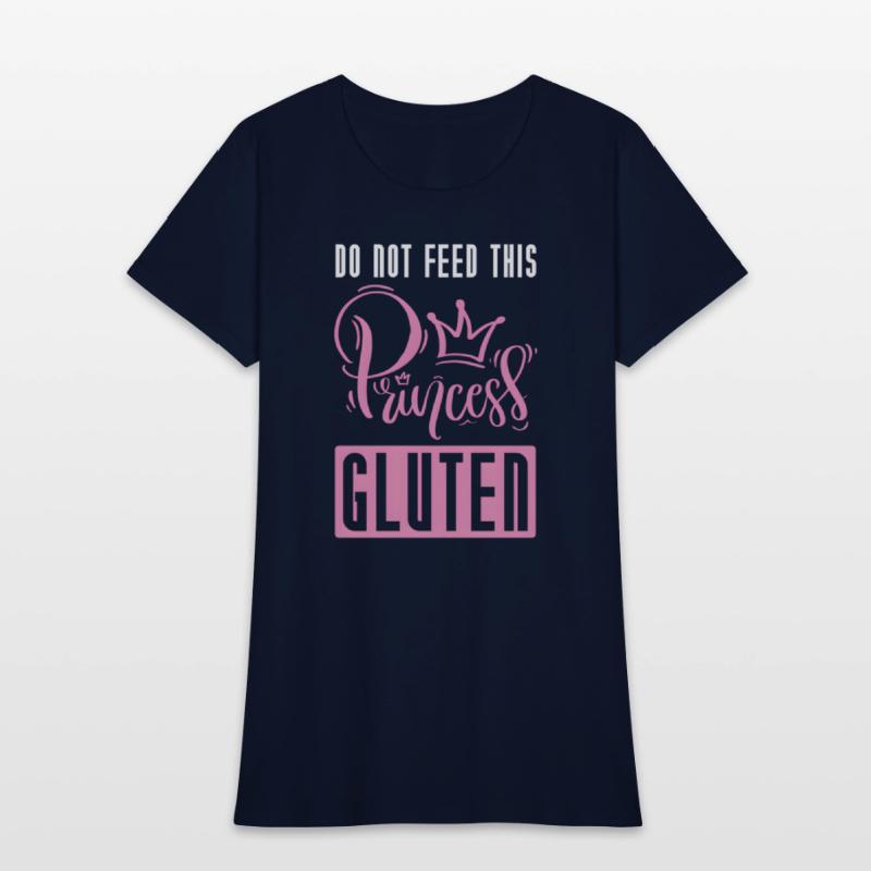 Do Not Feed This Princess Gluten Celiac Gluten Fre