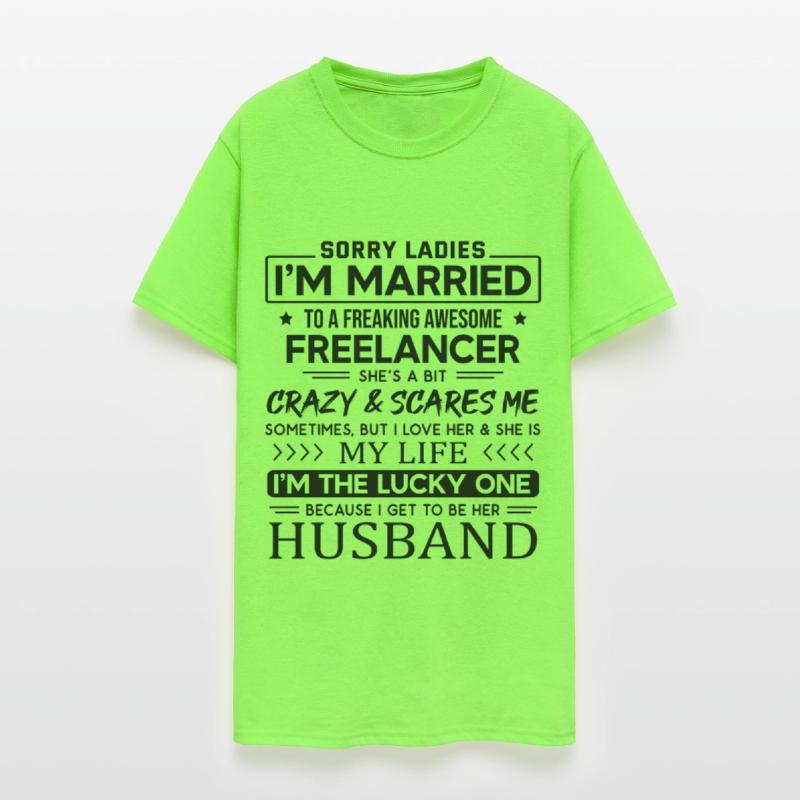 Freelancer Funny Saying For Husband