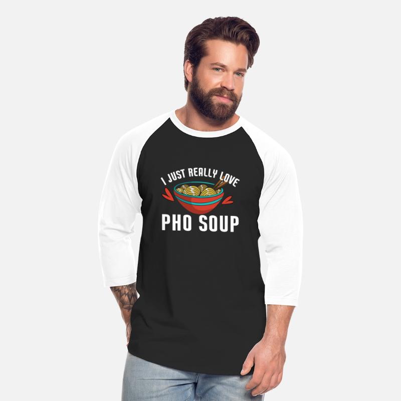I Just Really Love Pho Soup Vietnamese Noodle Food