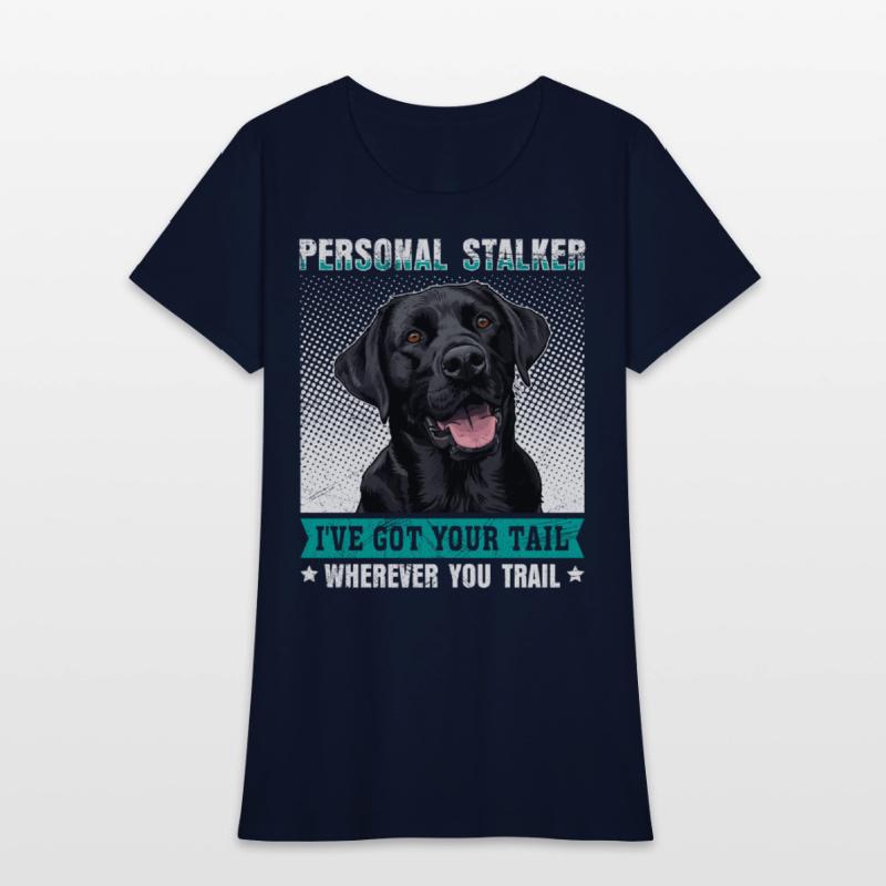 Labrador Lover Personal Stalker Labrador