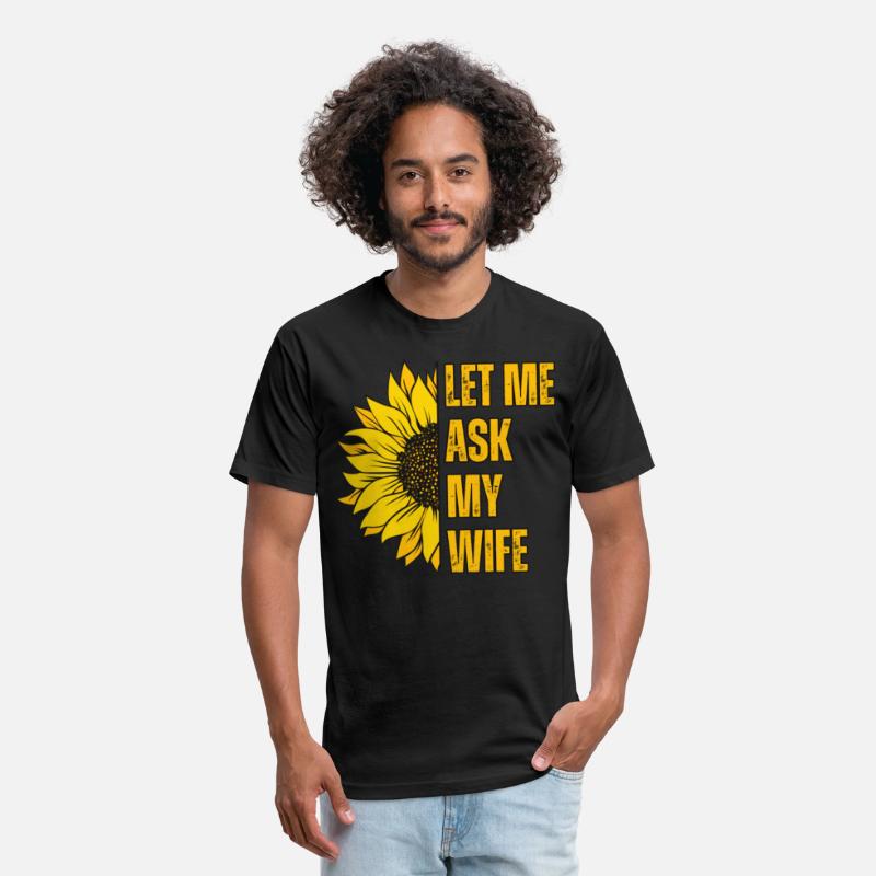 let me ask my wife