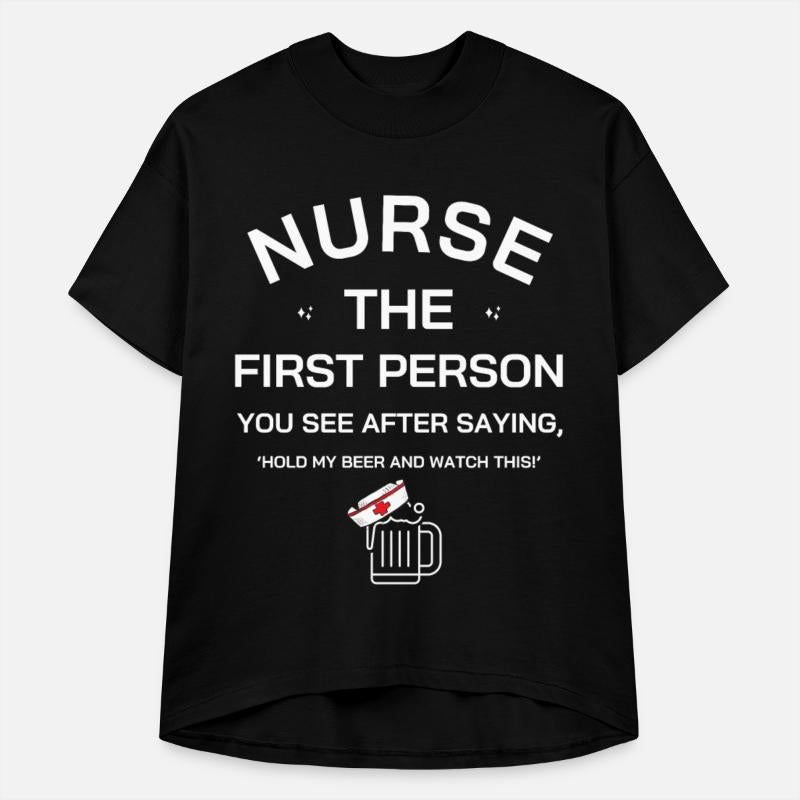 Nurse The First Person You See After Saying Watch