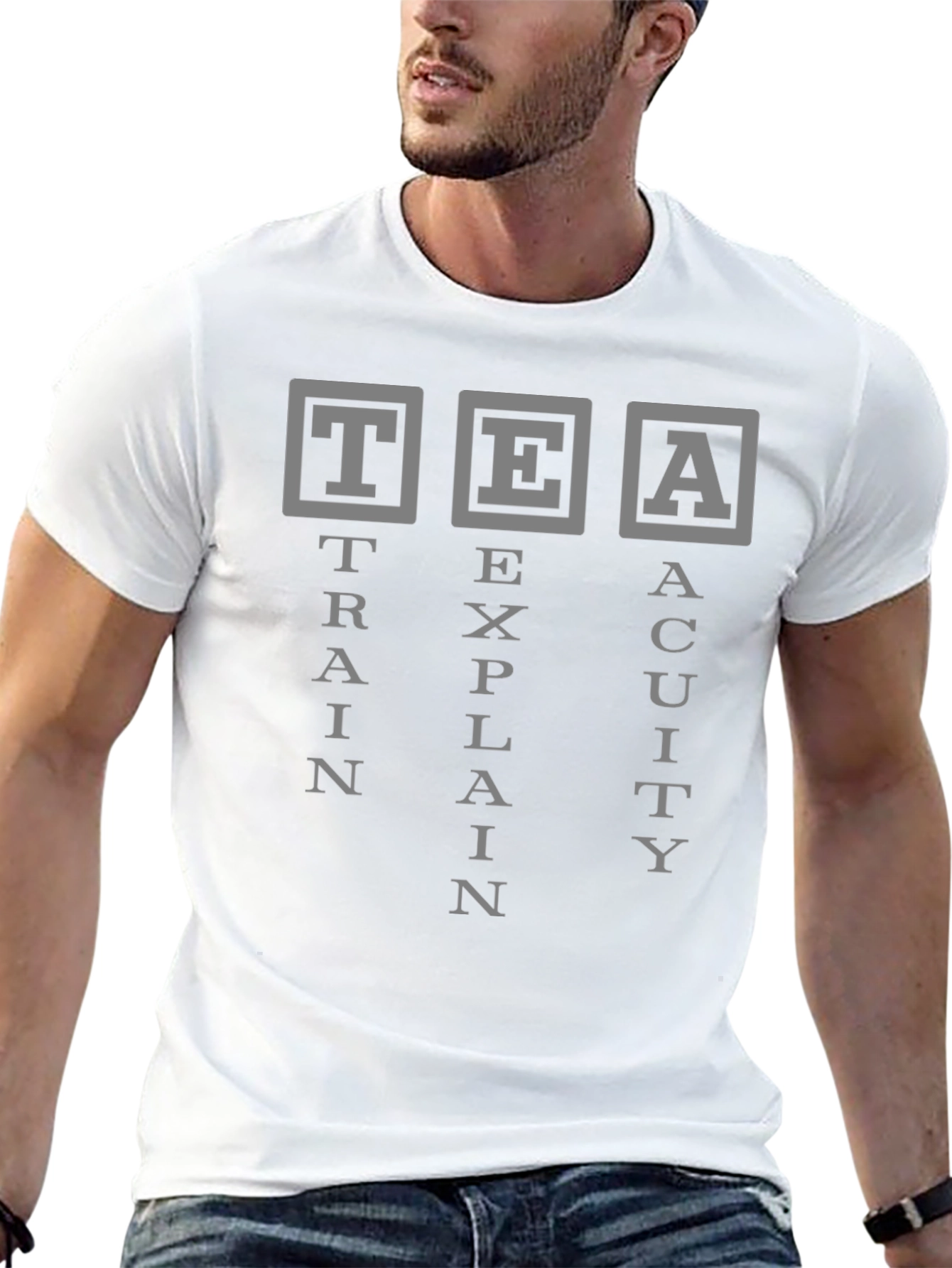 TEA Train Explain Acuity T-Shirt