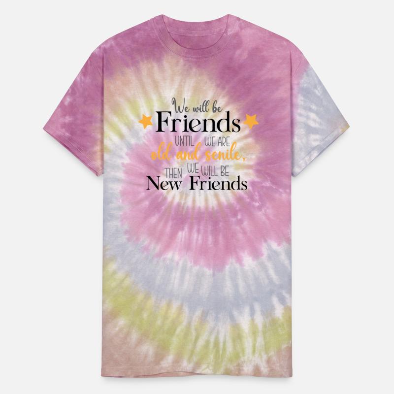 We will be friends until