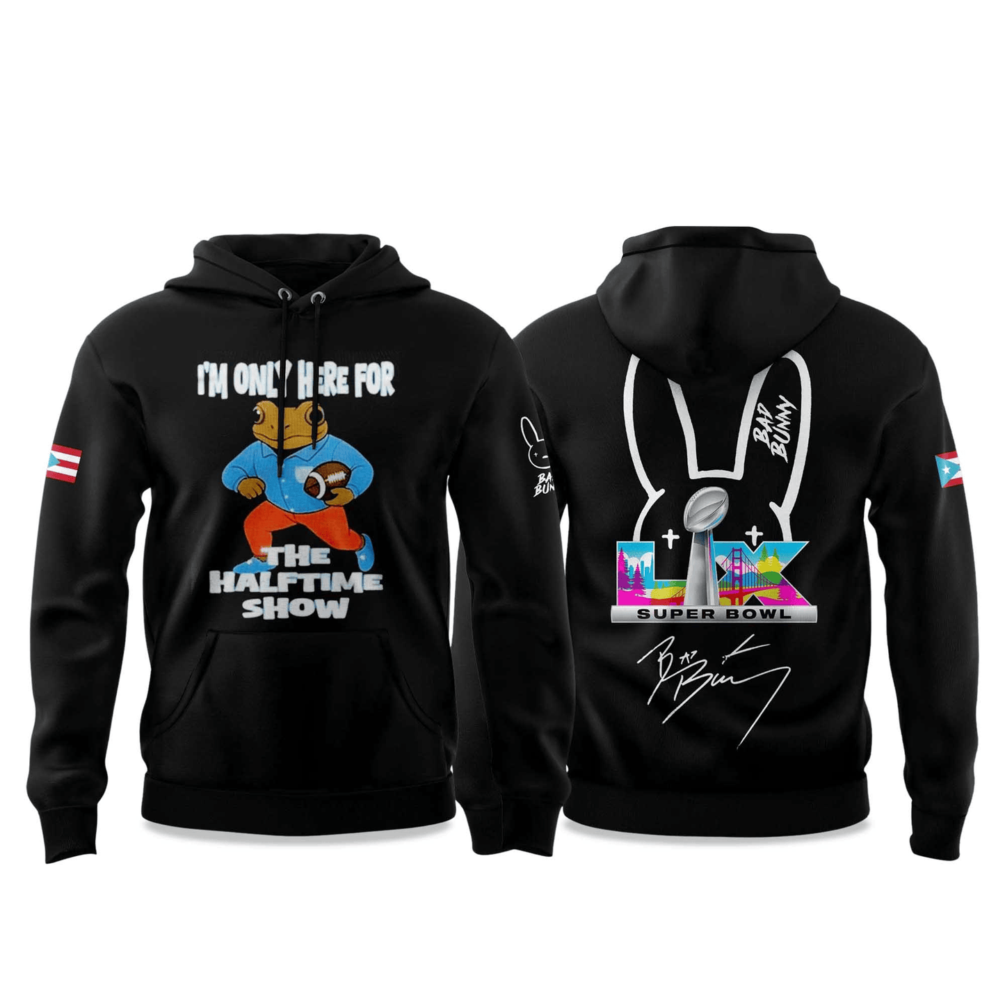 I'm Only Here For Bad Bunny Super Bowl 2026 Hoodie - Black