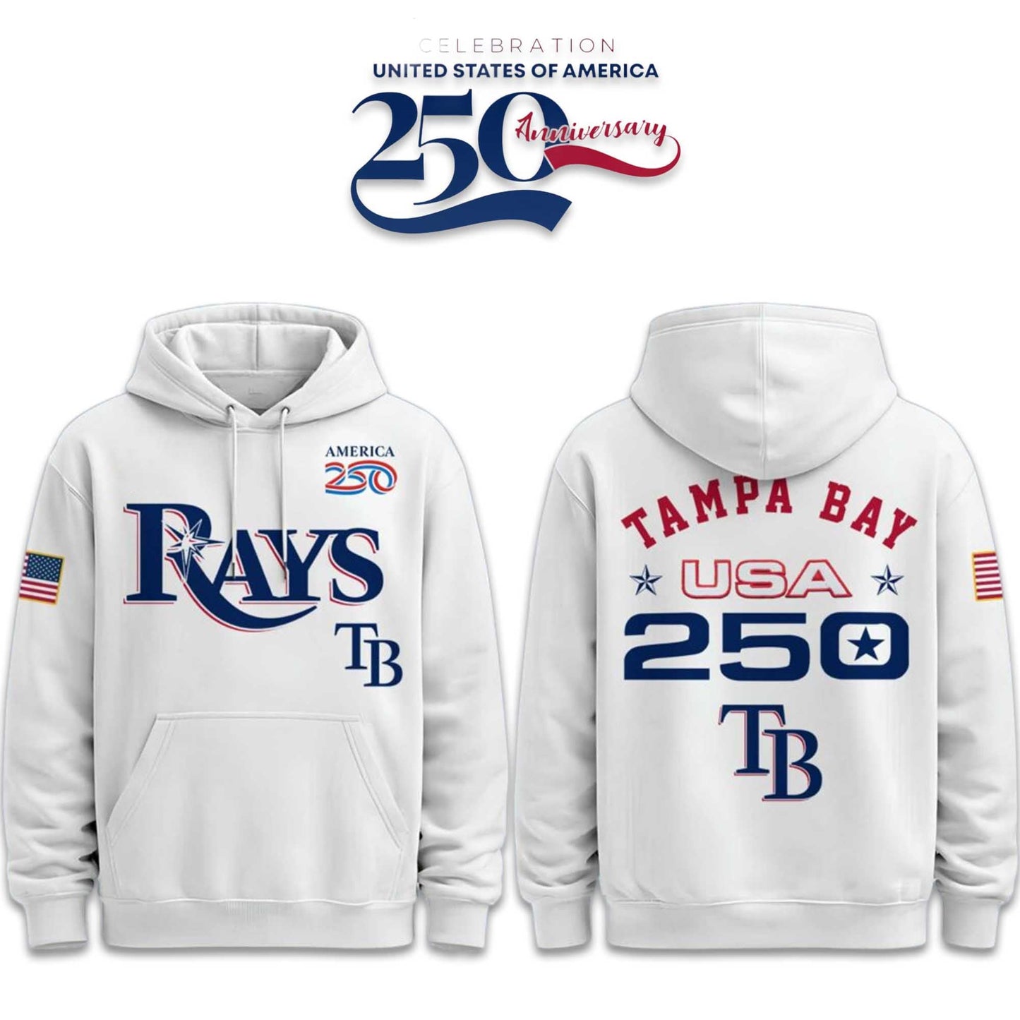 Tampa Bay Rays America 250th Anniversary 2026 White Pullover Hoodie