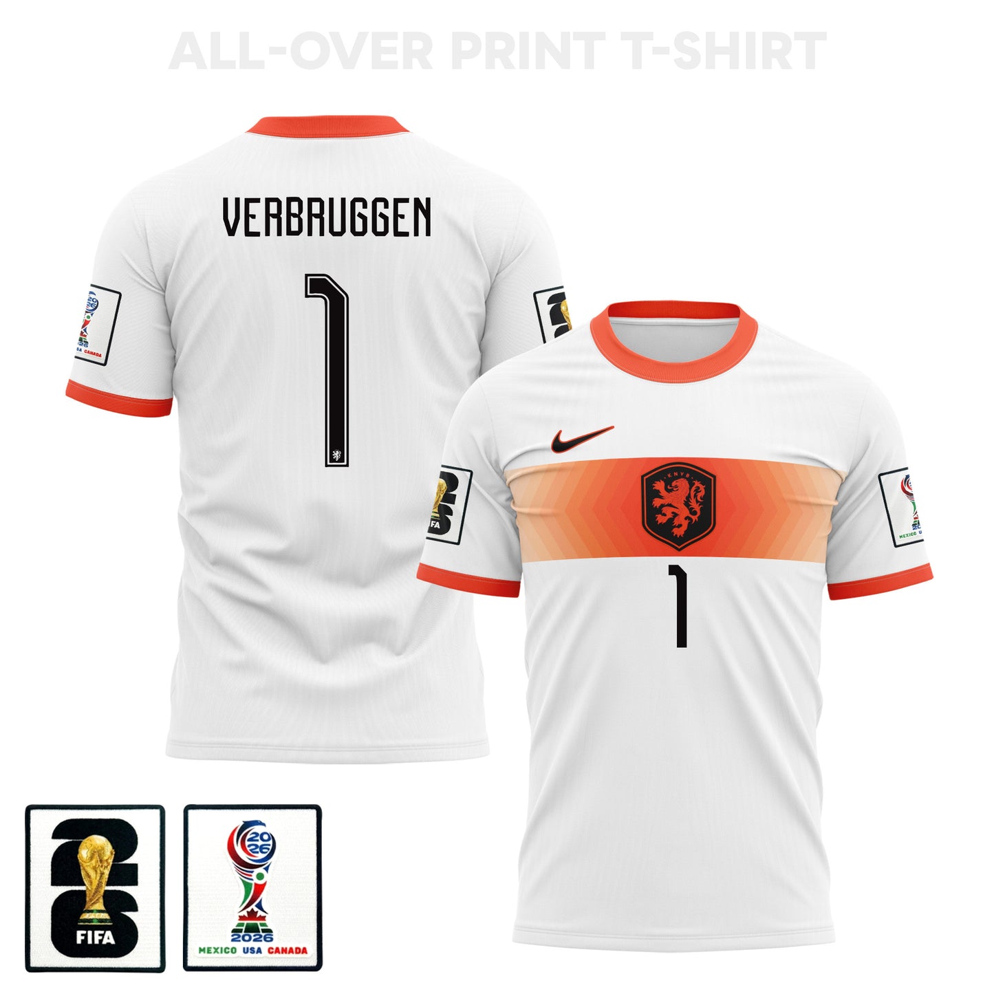 Bart Verbruggen 1 Netherlands 2026 Away 3D T-Shirt Fully Printed – Unisex, White