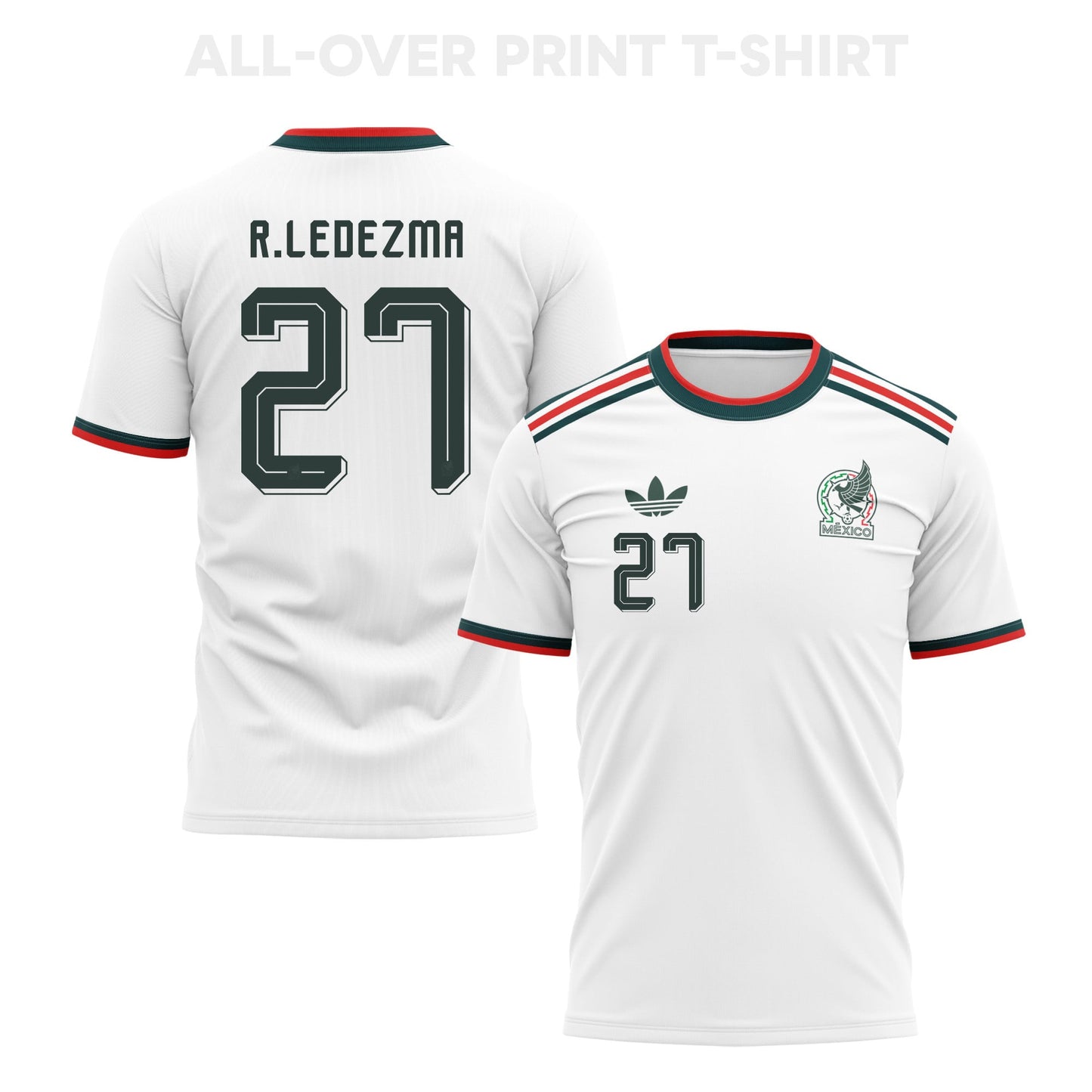 Richard Ledezma 27 Mexico 2026 Away 3D T-Shirt Fully Printed – Unisex, White