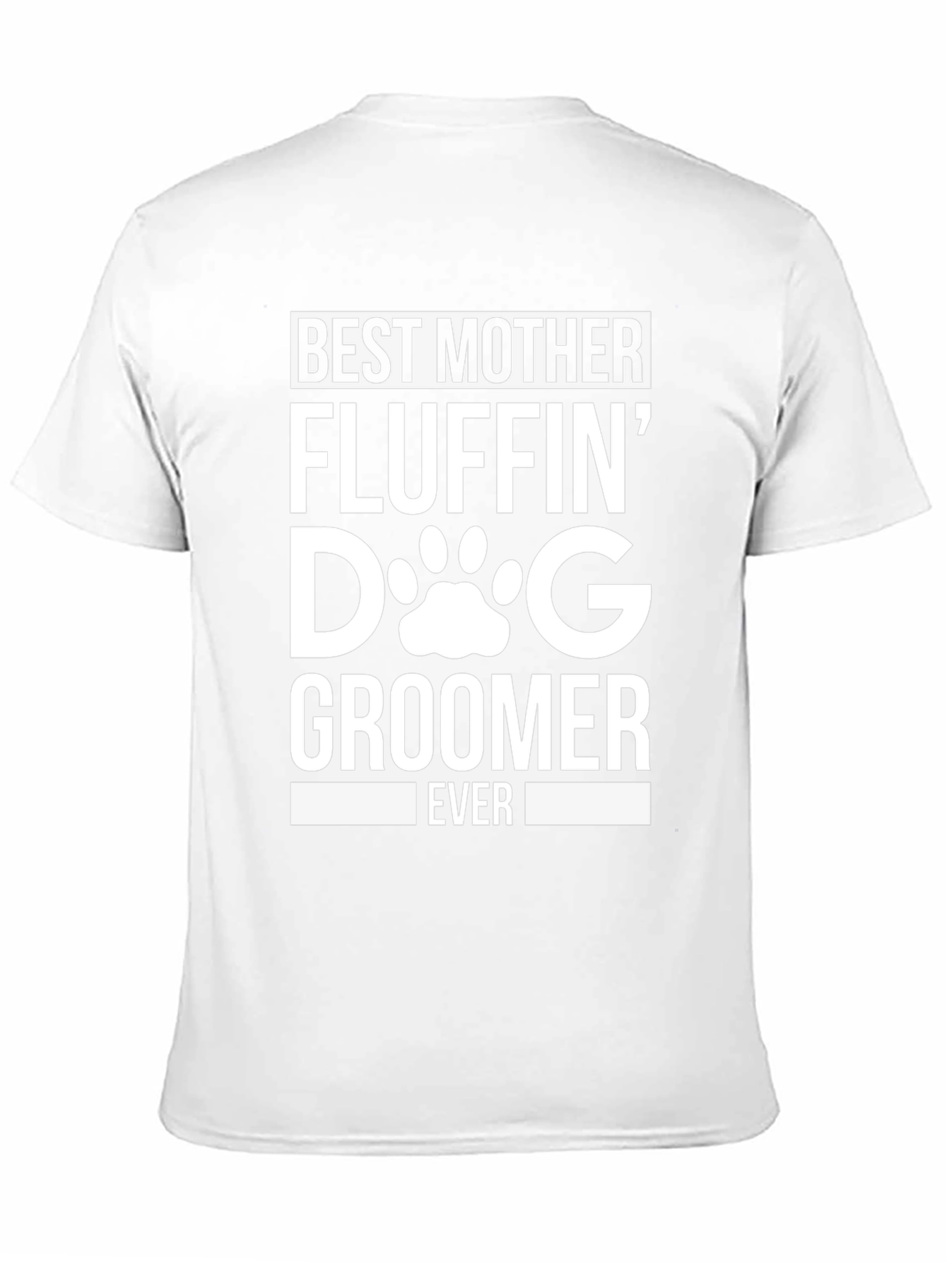 Best Mother Fluffin Dog Groomer T-Shirt