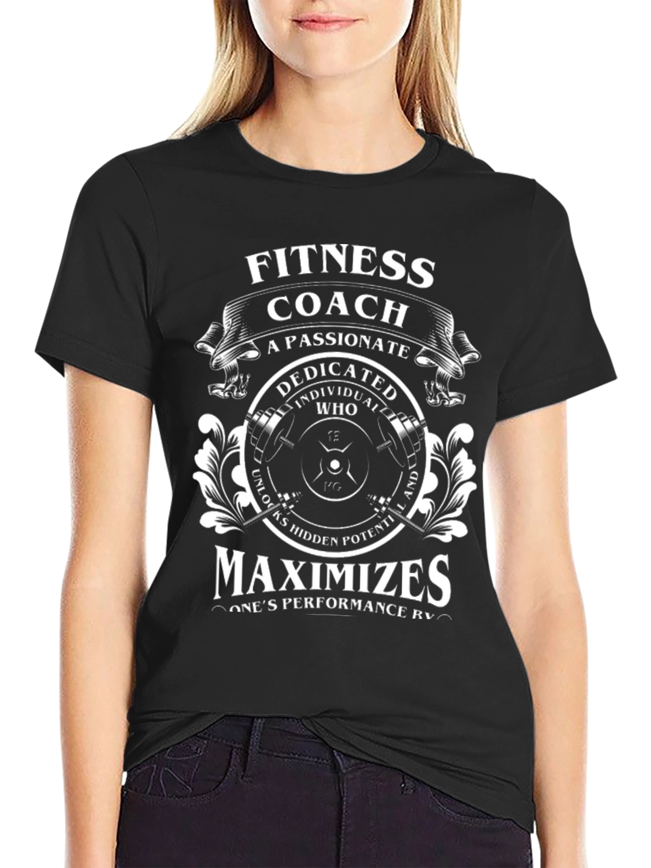Fitness Coach T-Shirt - Passionate Dedicated Maximizes