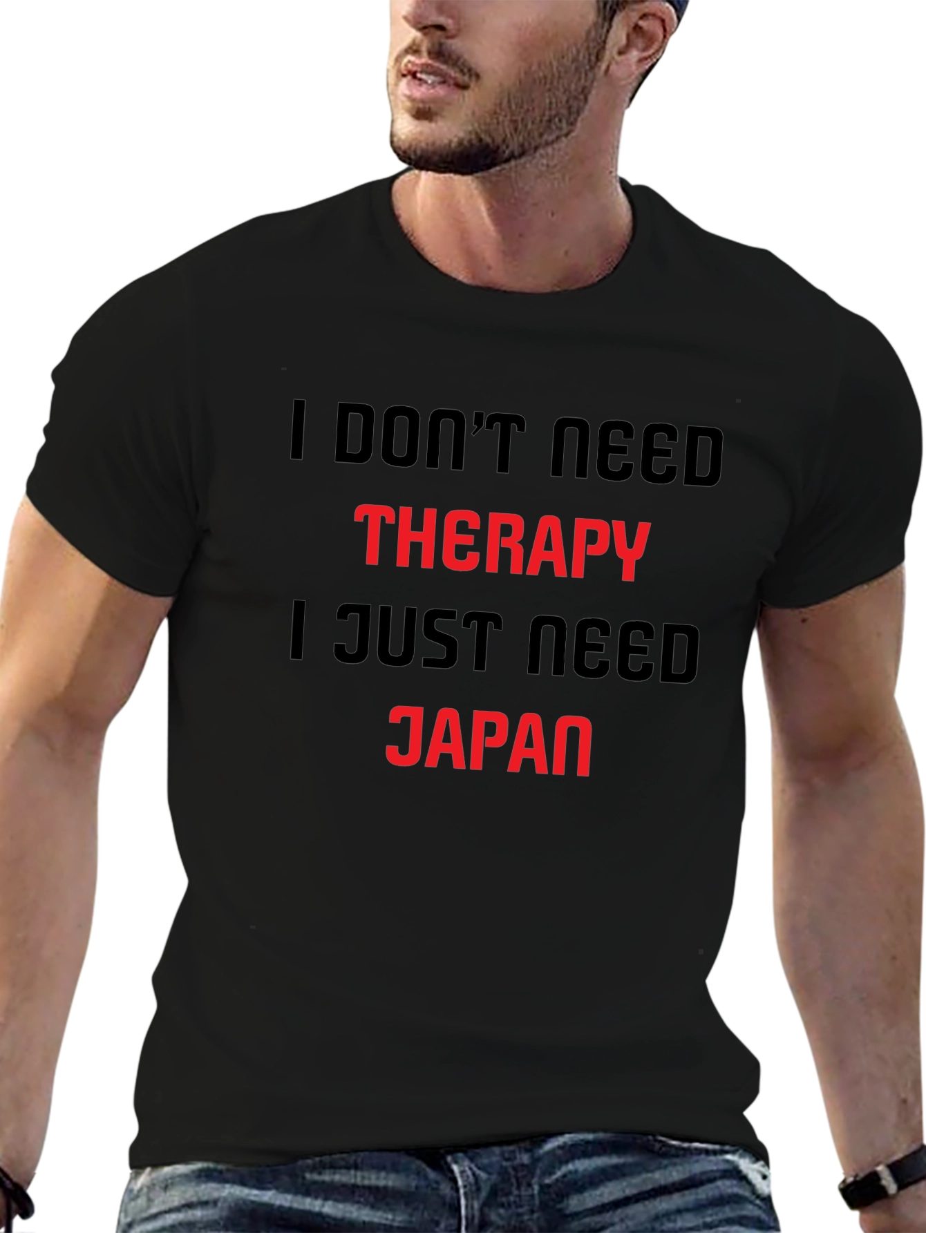 I Dont Need Therapy Japan Graphic Tee