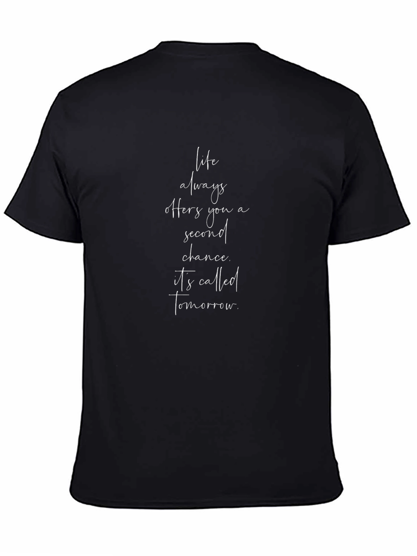 Motivational Graphic T-Shirt - Second Chance Tomorrow