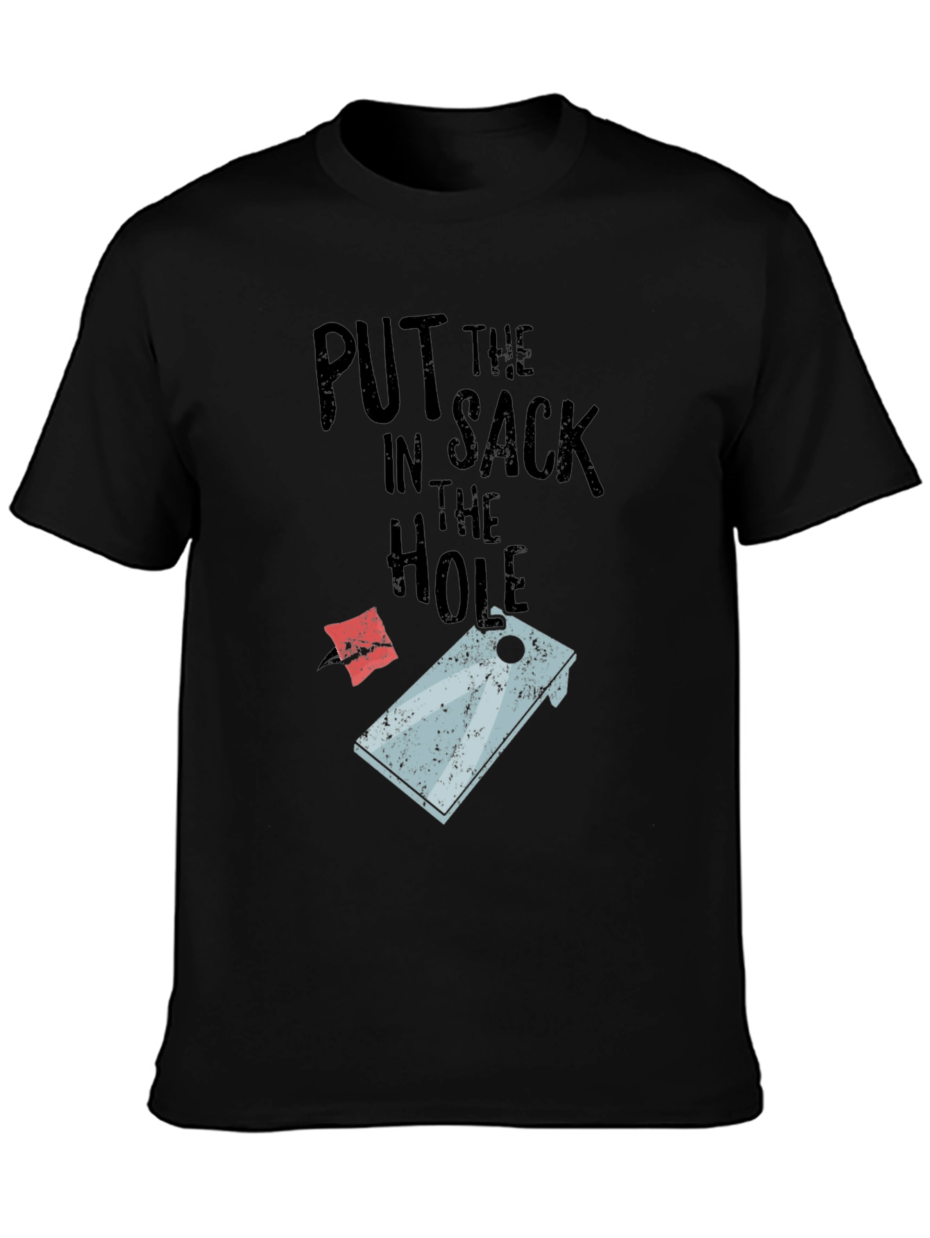Put the Sack in the Hole T-Shirt