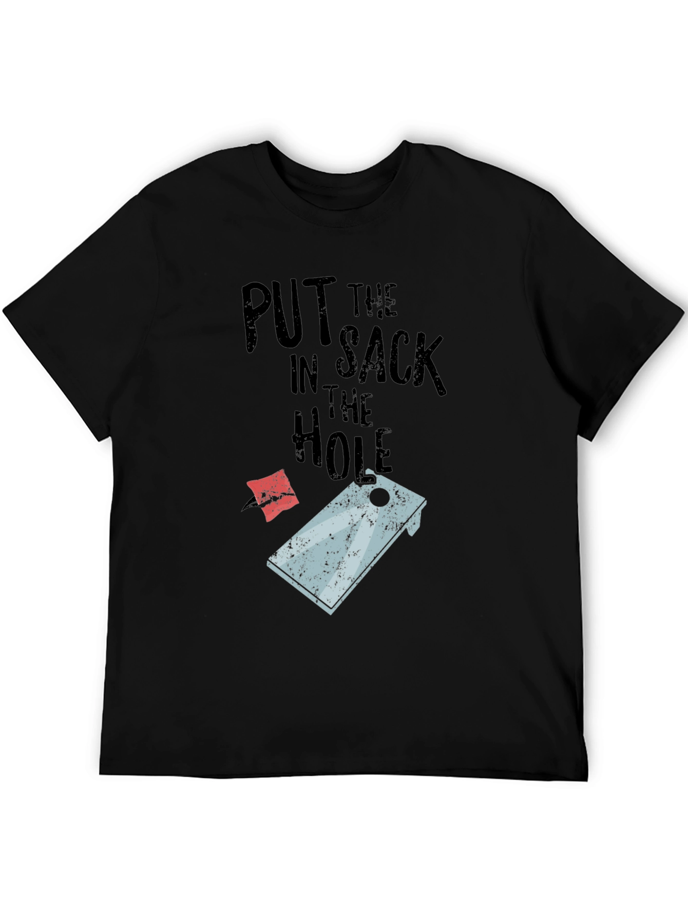 Put the Sack in the Hole T-Shirt