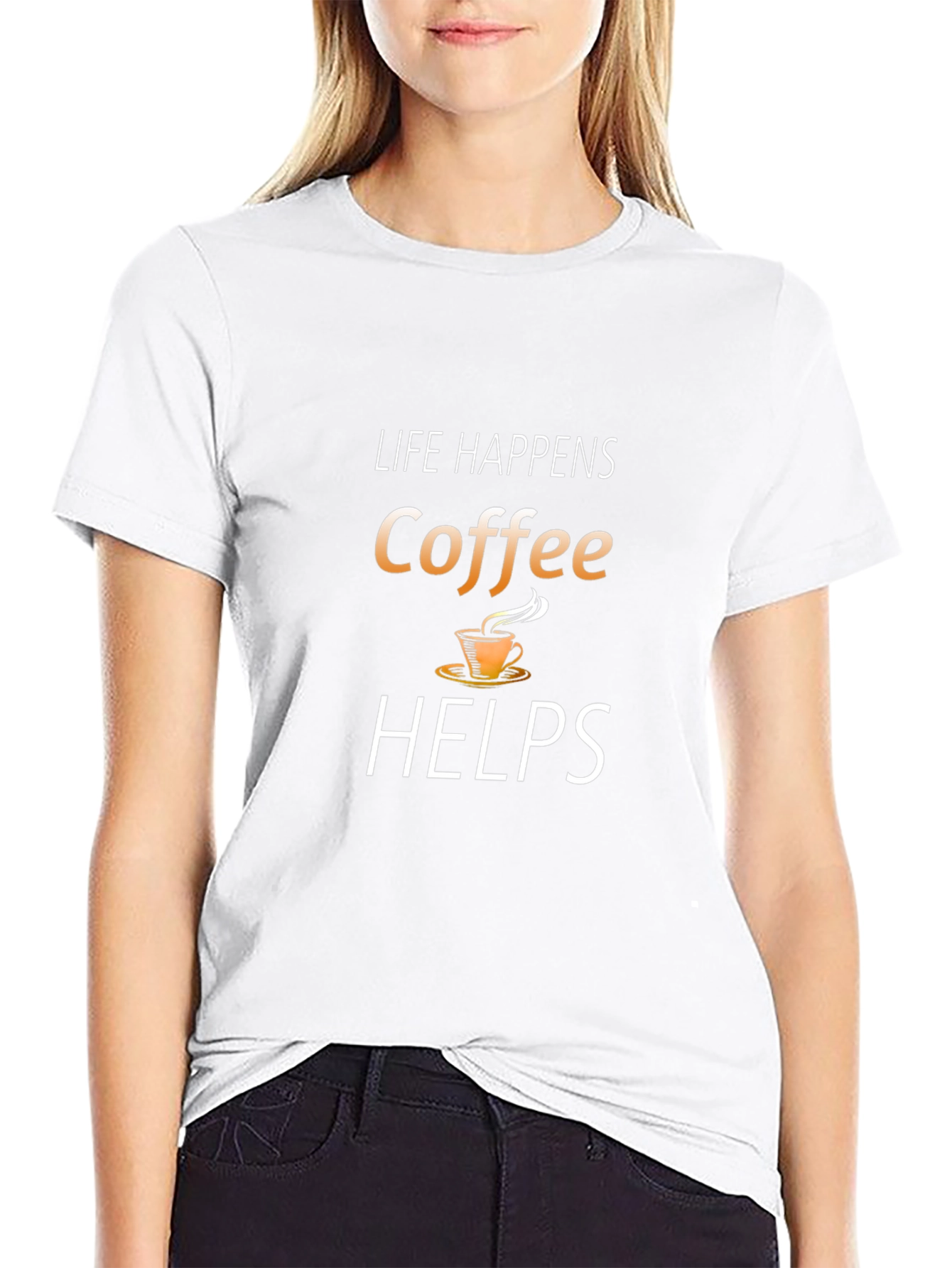 Life Happens Coffee Helps Graphic T-Shirt