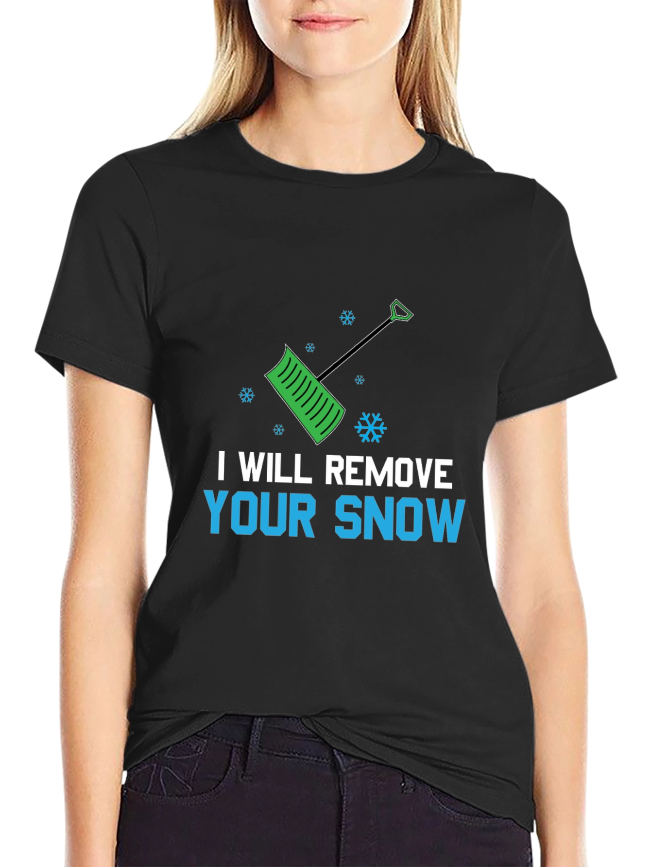 I Will Remove Your Snow Graphic Tee