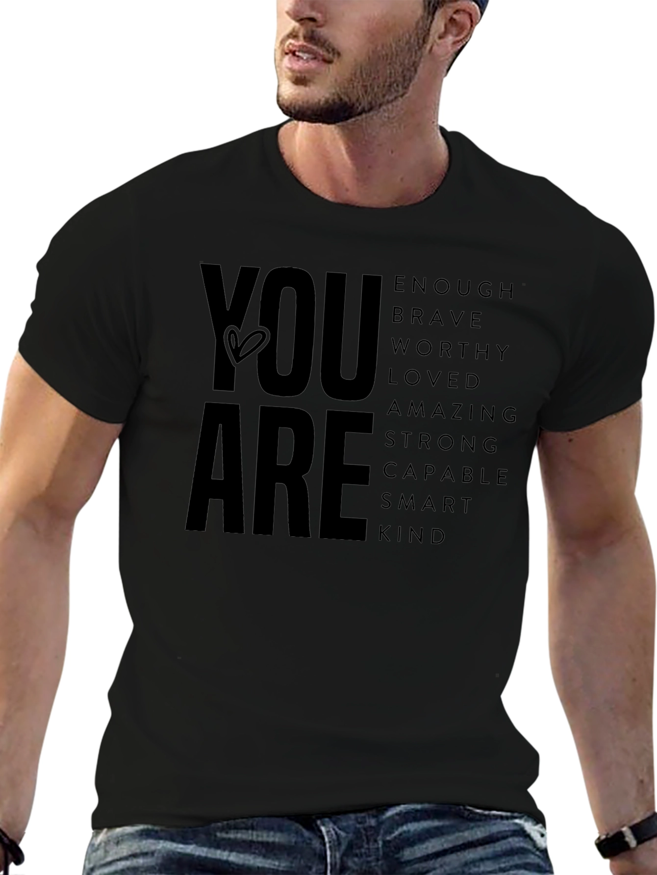 Inspirational You Are Graphic T-Shirt