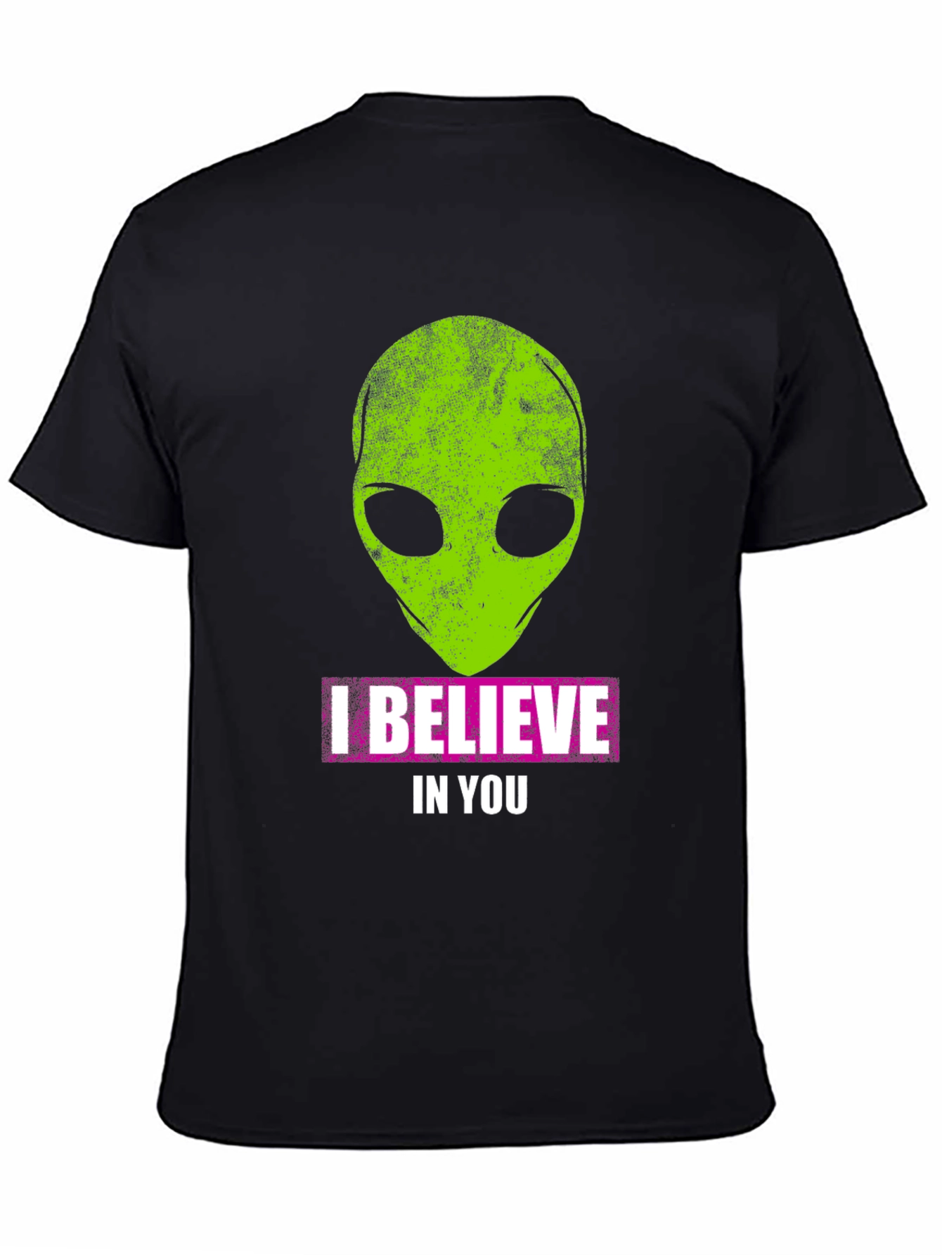 I Believe in You Alien Graphic T-Shirt