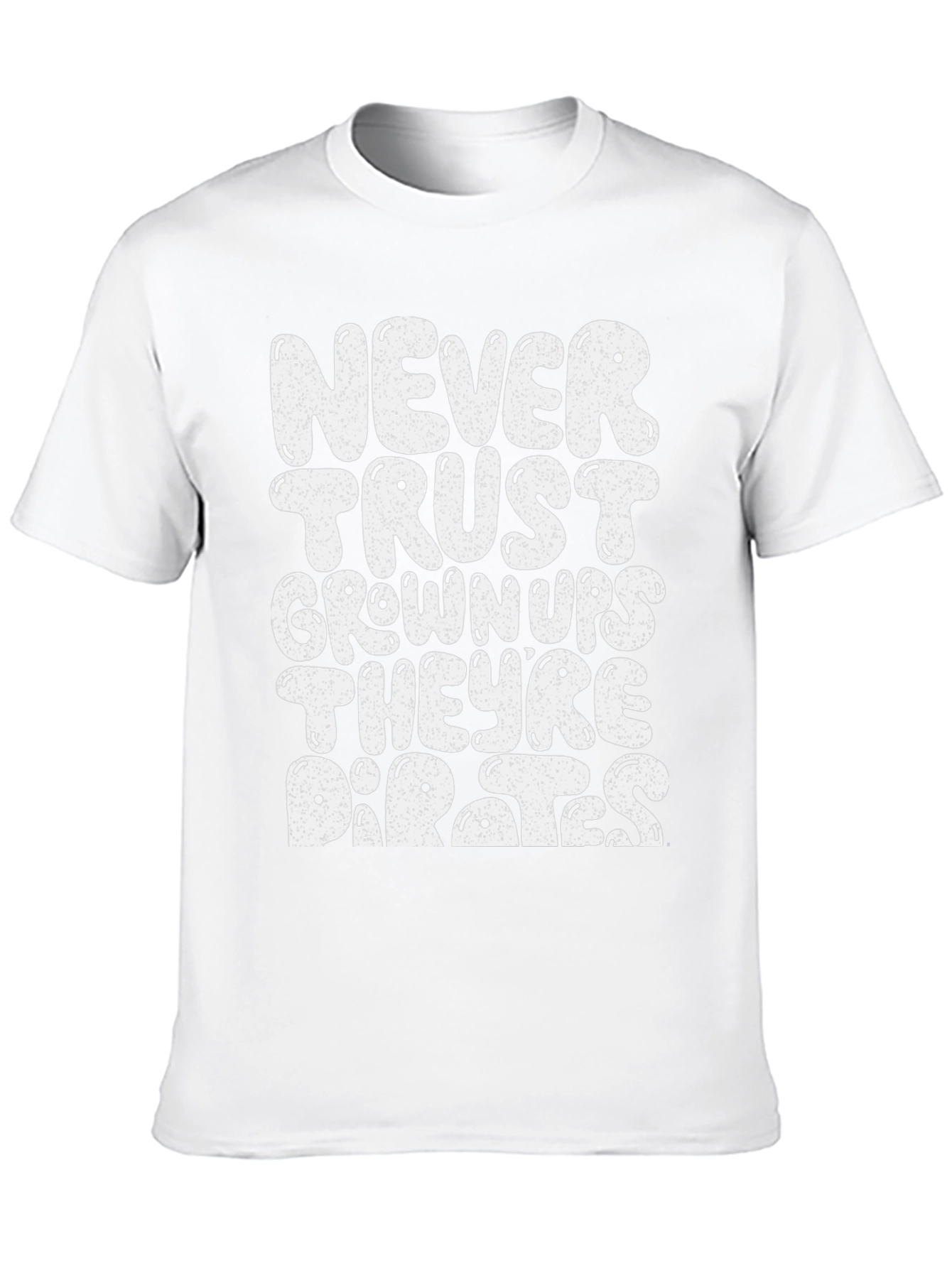 Never Trust Grown-Ups Pirate T-Shirt
