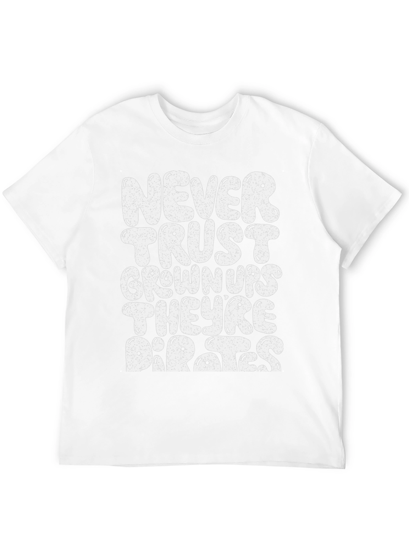 Never Trust Grown-Ups Pirate T-Shirt
