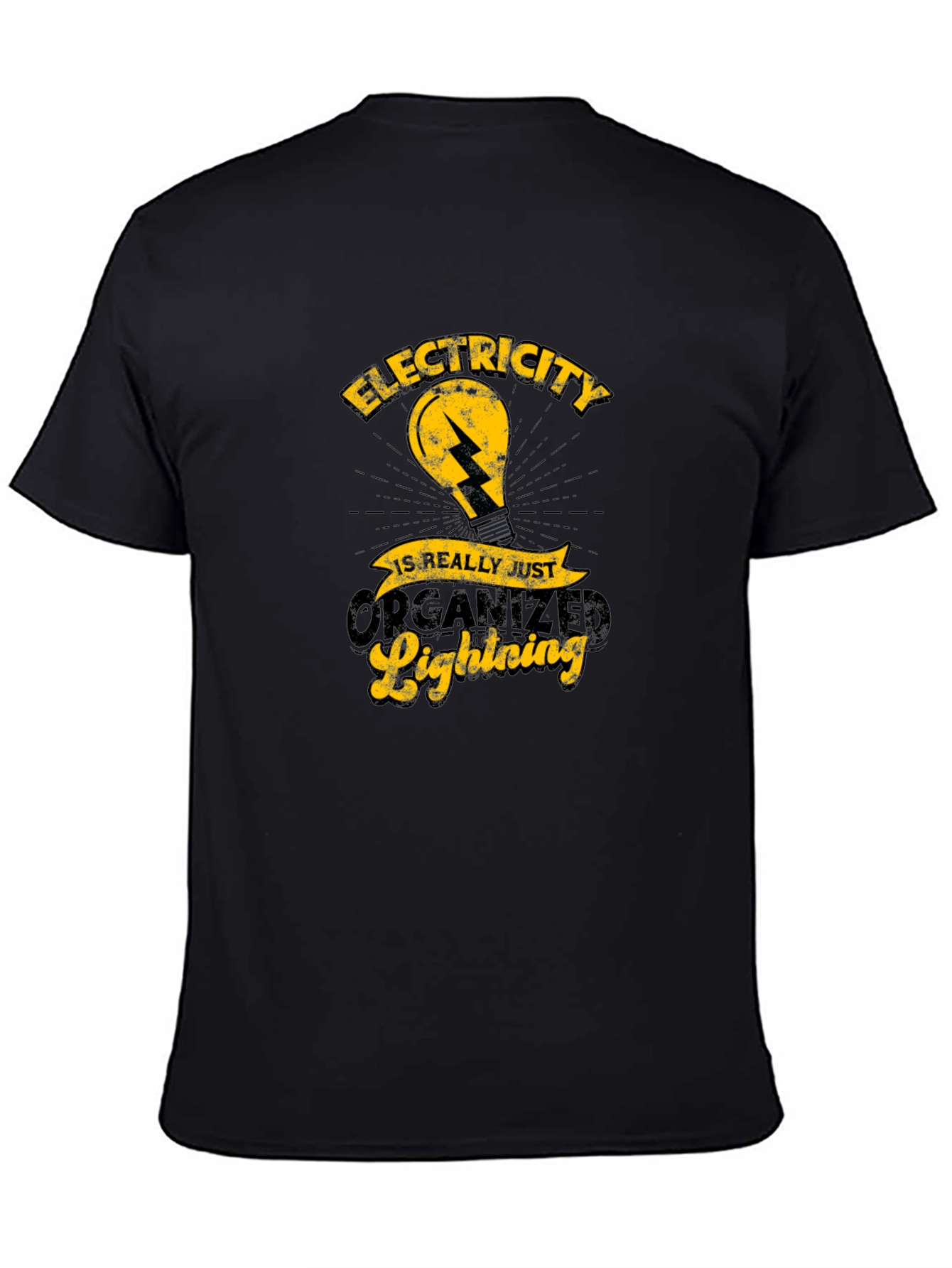 Electricity is Really Just Organized Lightning T-Shirt