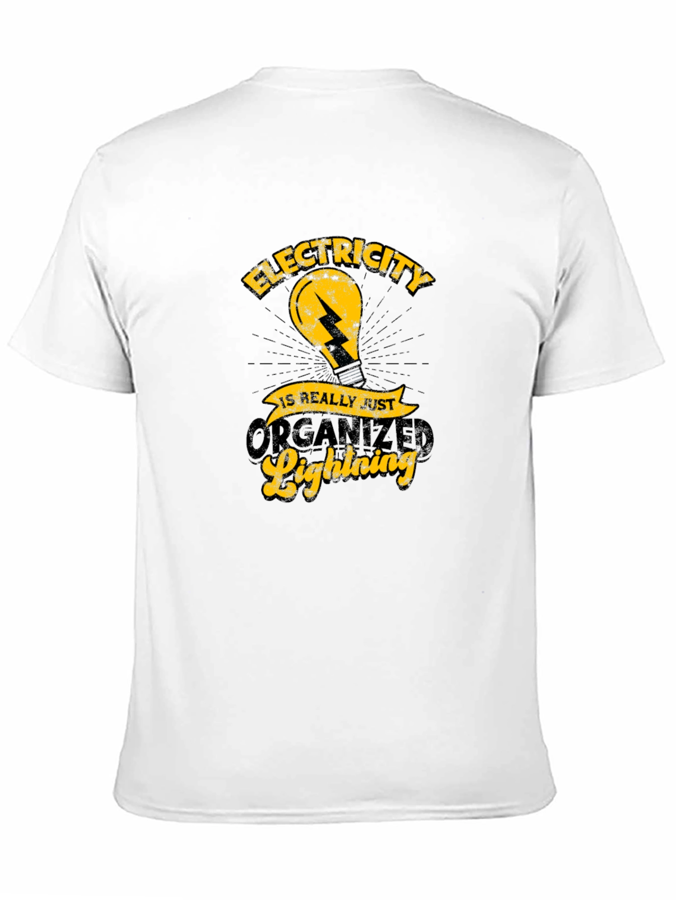 Electricity is Really Just Organized Lightning T-Shirt