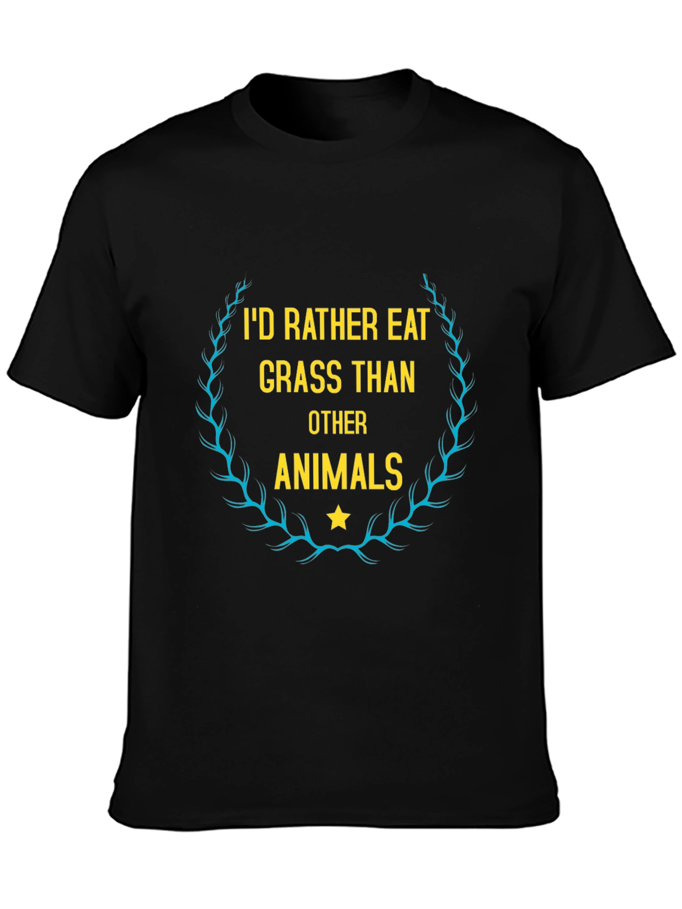 Vegan T-Shirt: Id Rather Eat Grass