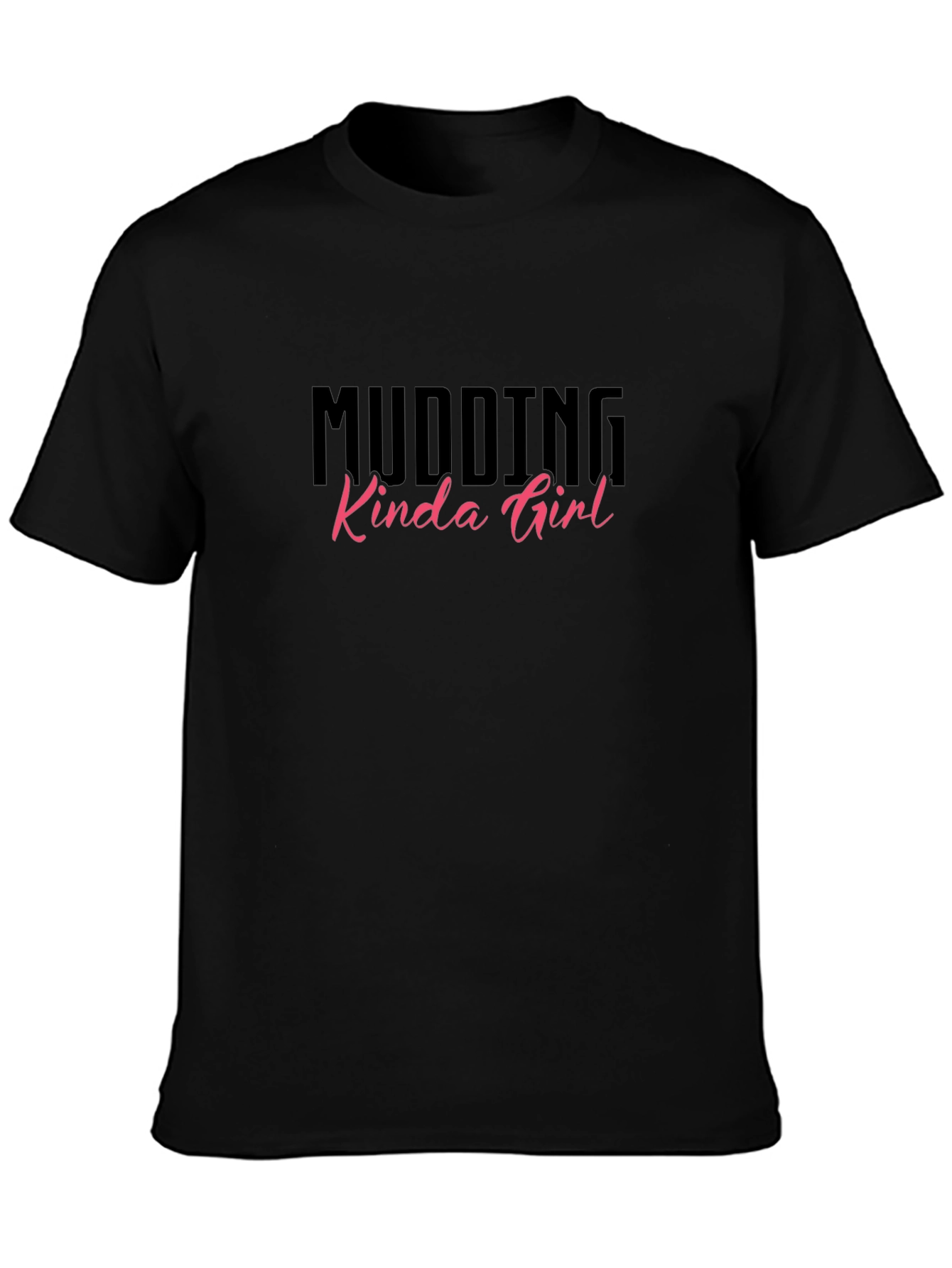 Mudding Kinda Girl Black Graphic Tee