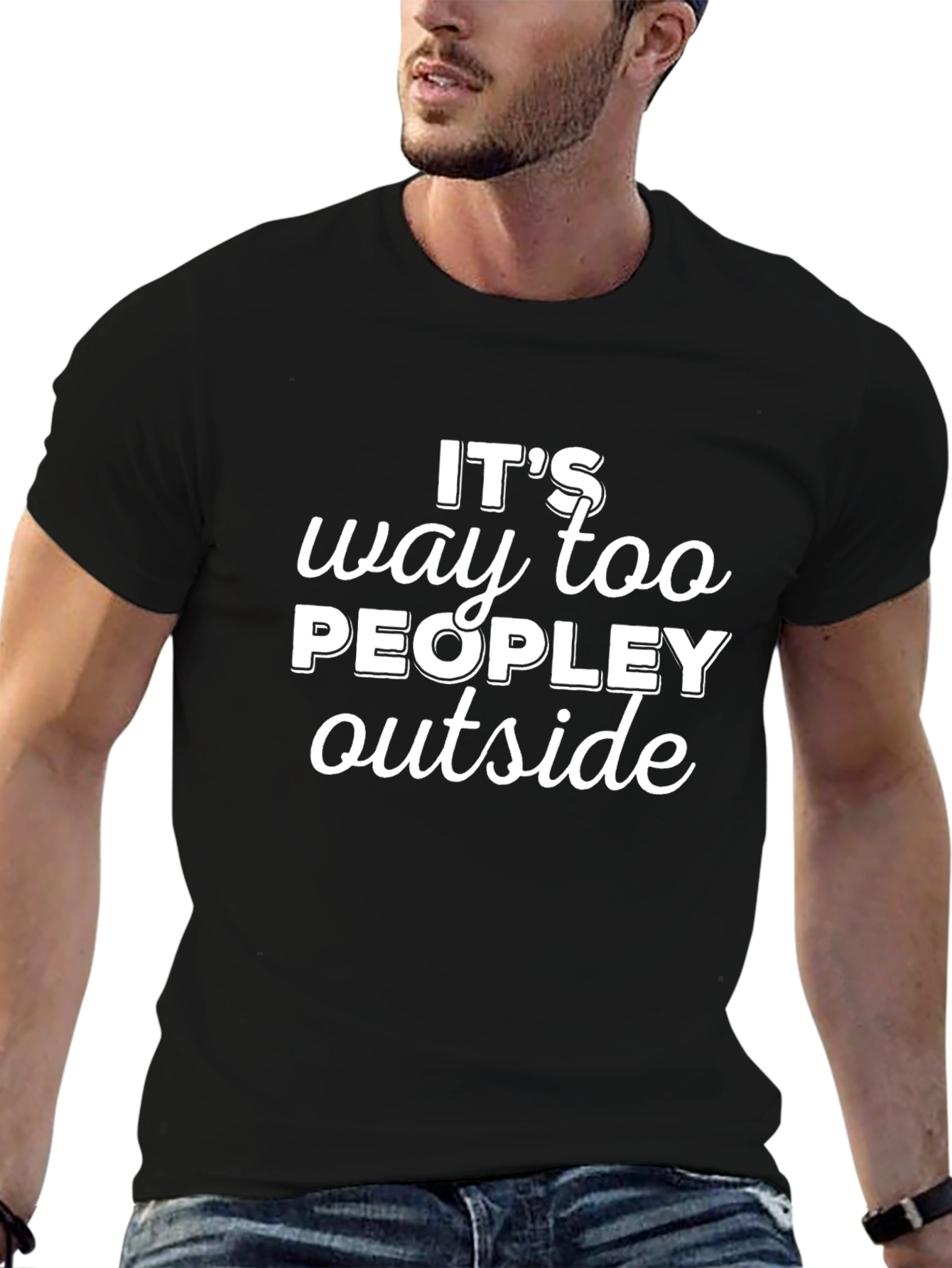 Funny Its Way Too Peopley Outside Black T-Shirt