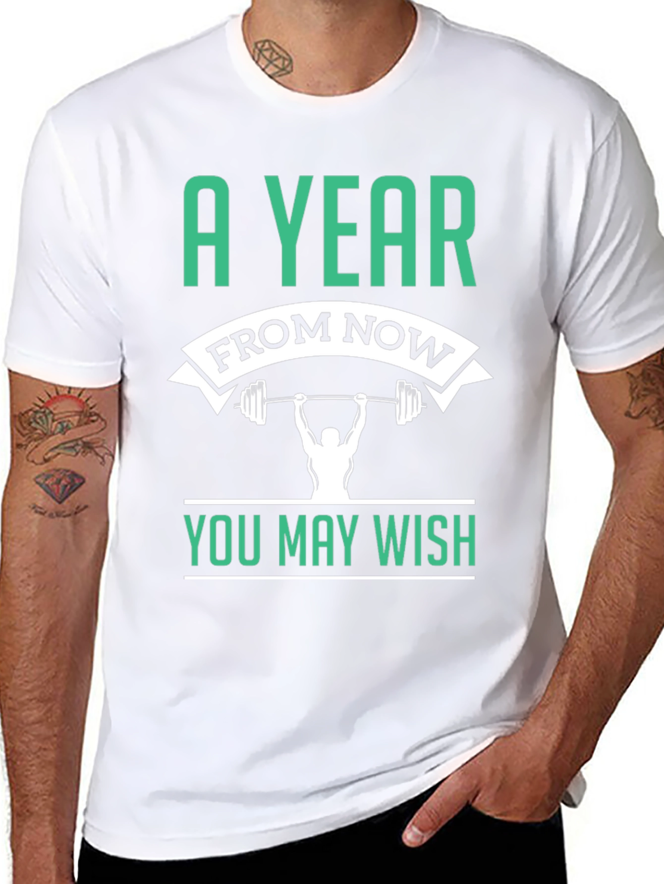 Motivational Workout T-Shirt - A Year From Now