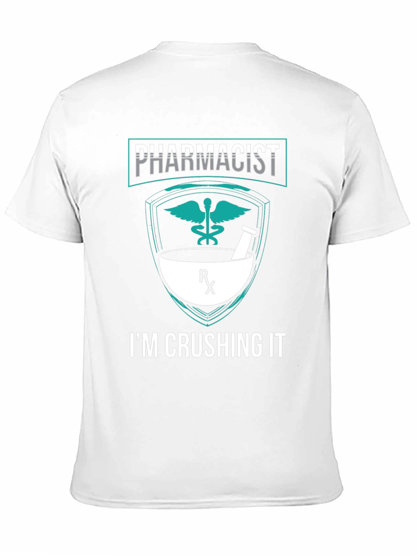 Pharmacist Crushing It Graphic T-Shirt
