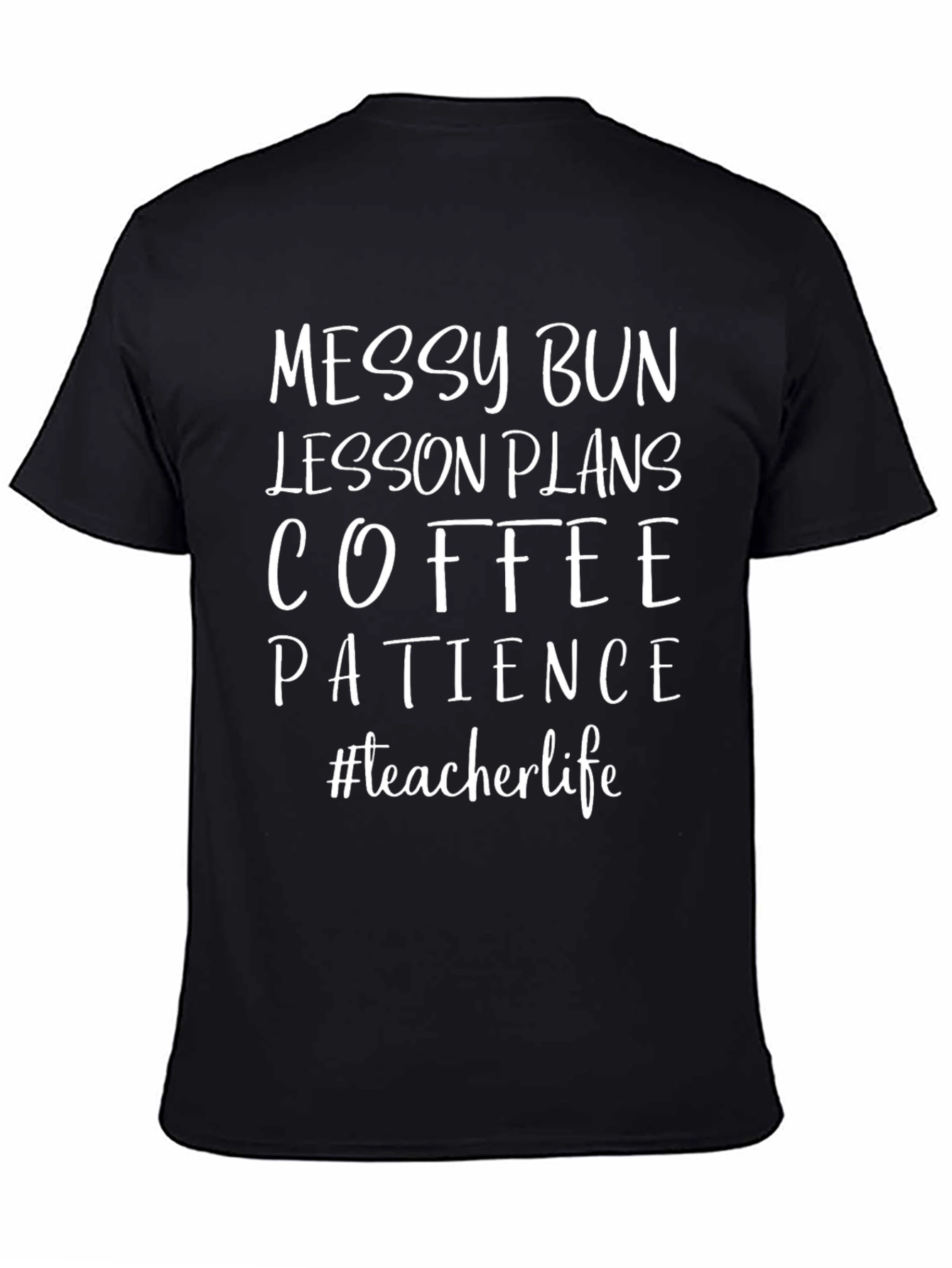 Teacher Life Messy Bun Tee - Teacher Gift