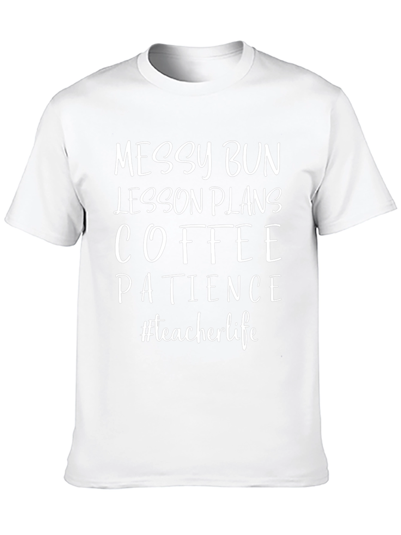 Teacher Life Messy Bun Tee - Teacher Gift