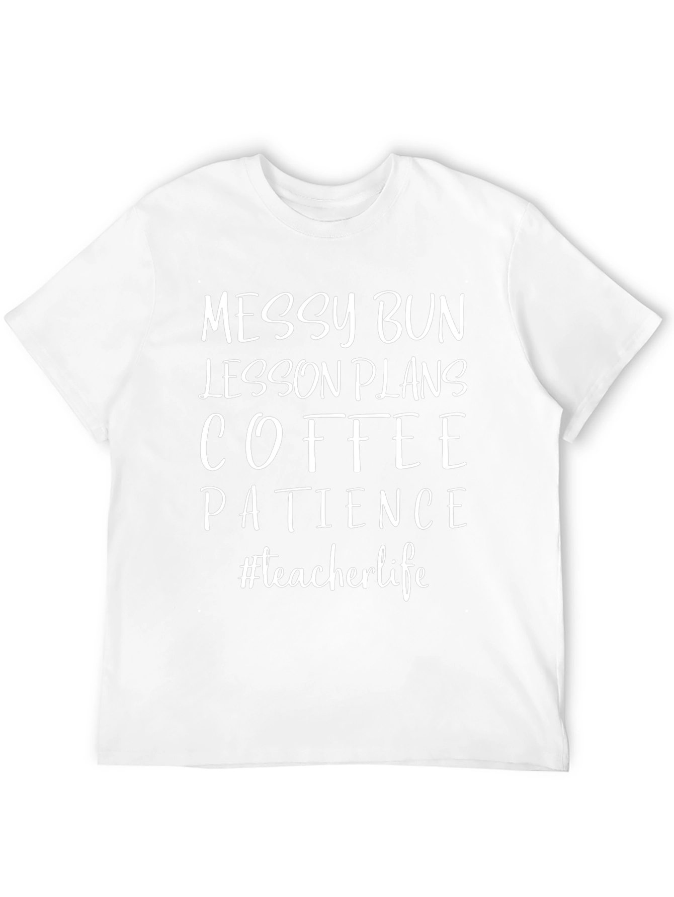 Teacher Life Messy Bun Tee - Teacher Gift