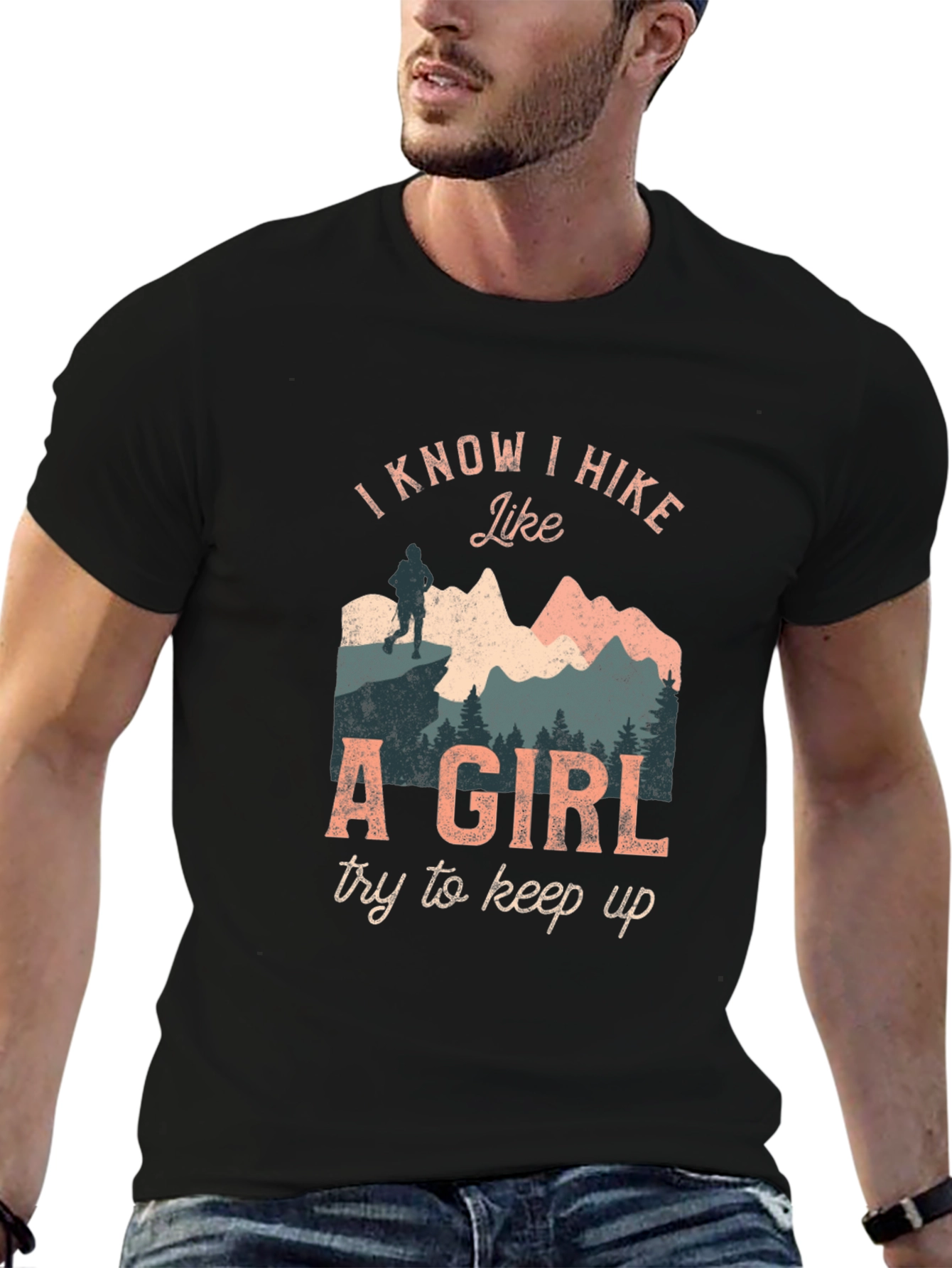 I Know I Hike Like a Girl Graphic Tee