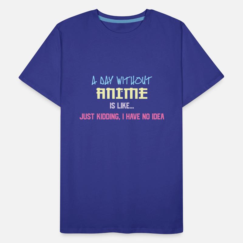 A Day Without Anime Is Like