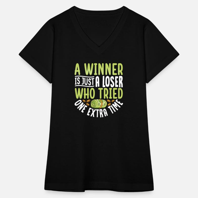 A Winner Is Just A Loser Who Tried One Extra Time