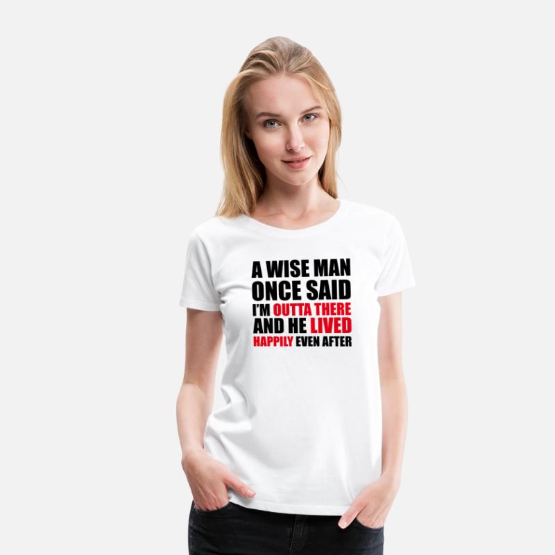 A wise man once said.