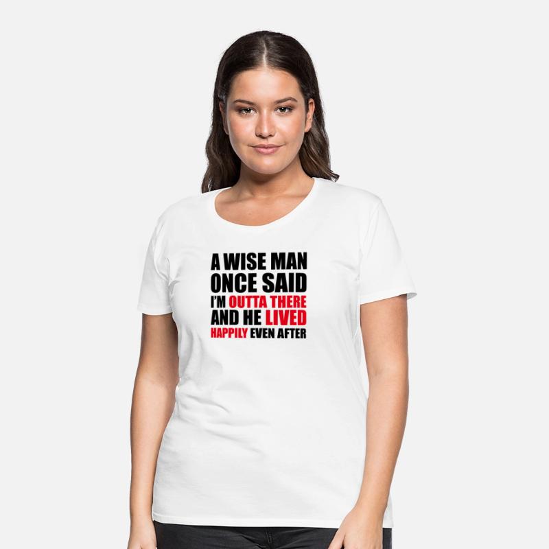 A wise man once said.