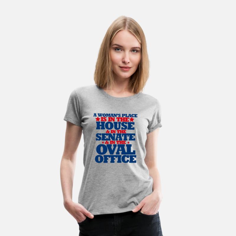 A womans place is in the house senate and oval off
