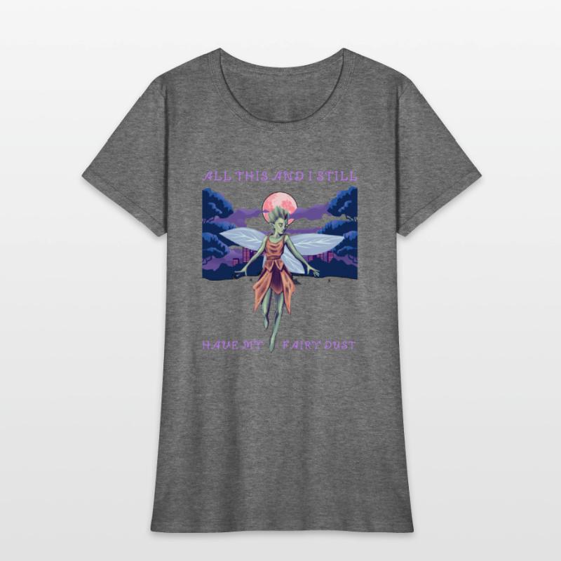 ALL OF THIS AND I STILL HAVE MY FAIRY- (pd130)