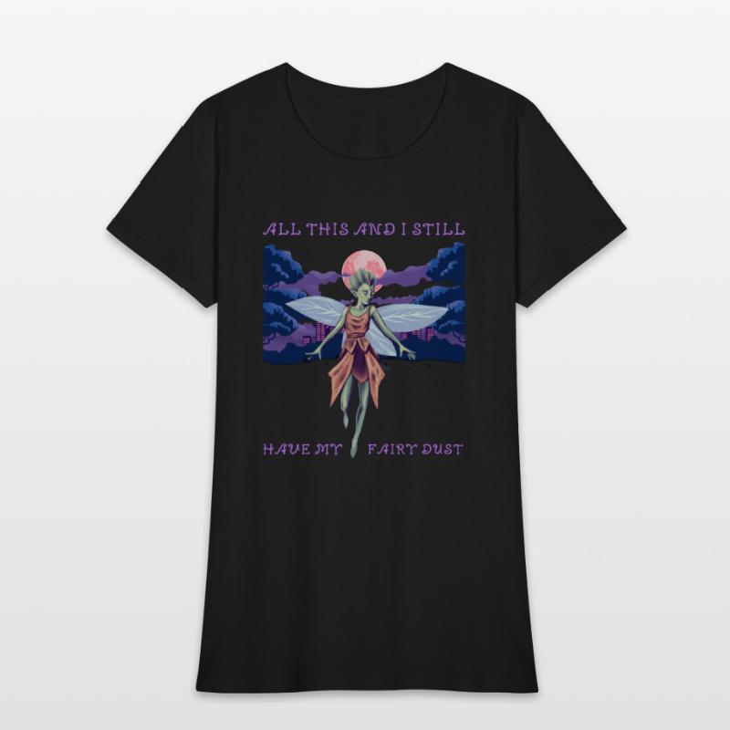 ALL OF THIS AND I STILL HAVE MY FAIRY- (pd130)