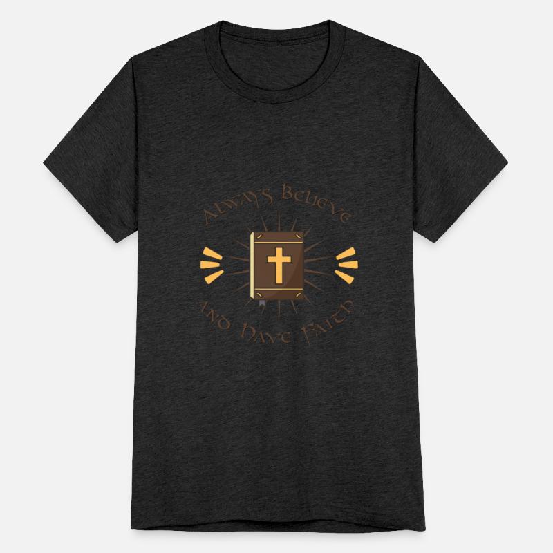 Always Believe And Have Faith Religion