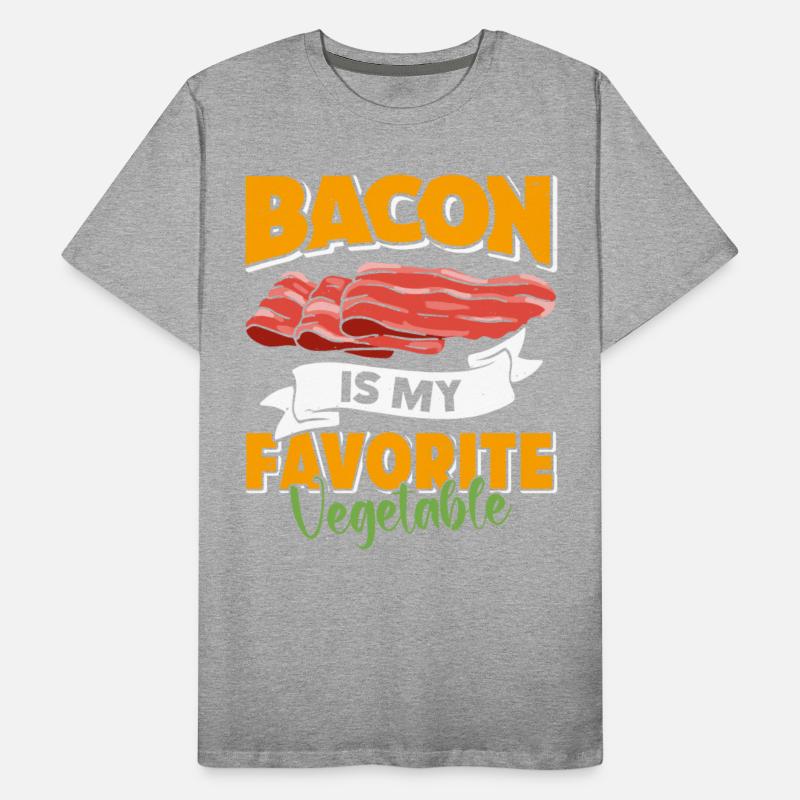 Anti Vegan BACON IS MY FAVOURITE VEGETABLE Funny