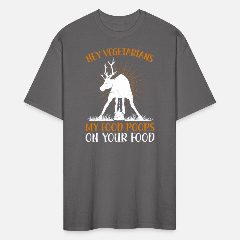 Anti Vegan Hey Vegetarians My Food Poops on Yours
