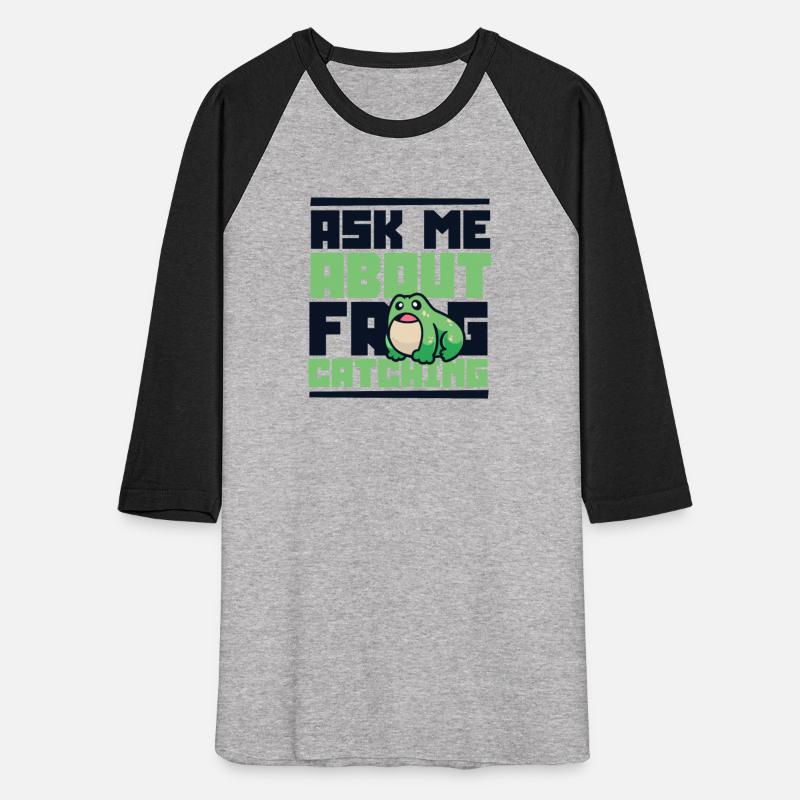 Ask Me About Frog Catching Tadpoles Bullfrog Frog