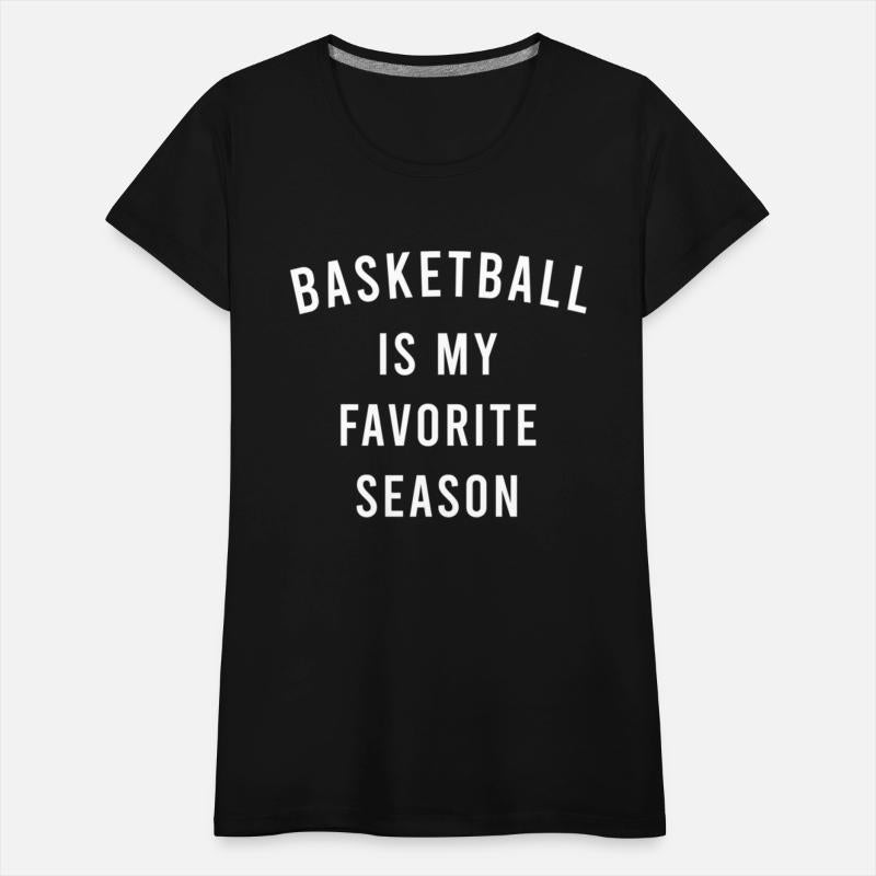 Basketball Is My Favorite Season