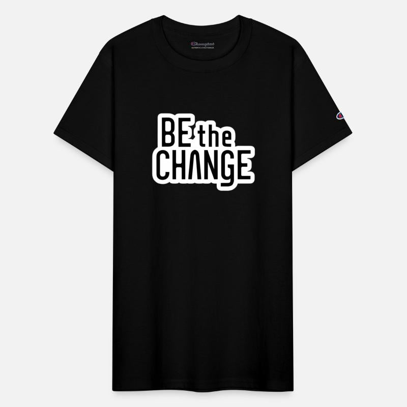 Be the Change